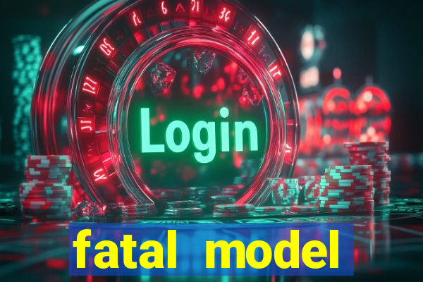 fatal model barreiras ba